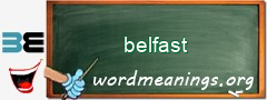 WordMeaning blackboard for belfast